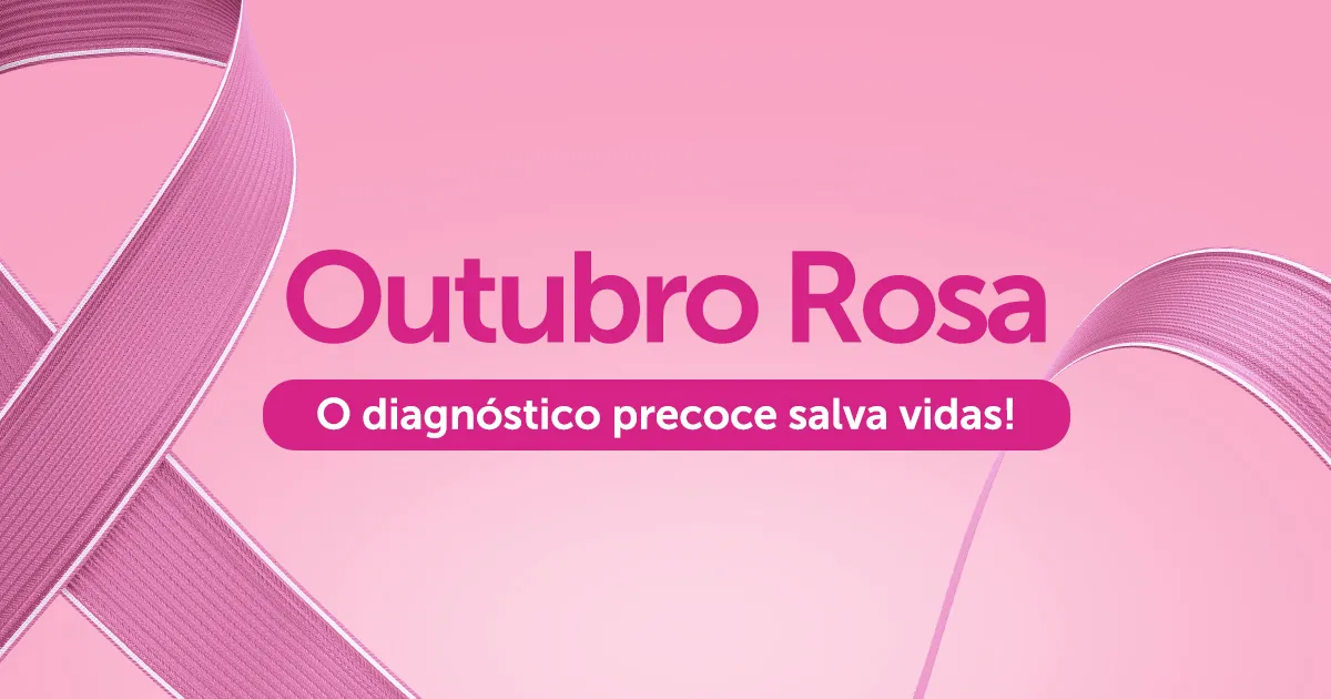 Outubro Rosa – Estamos juntos na luta contra o câncer de mama!